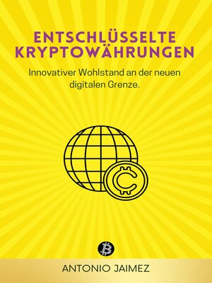 cover image of Entschlüsselte Kryptowährungen